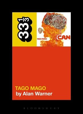Can's Tago Mago by Warner, Alan