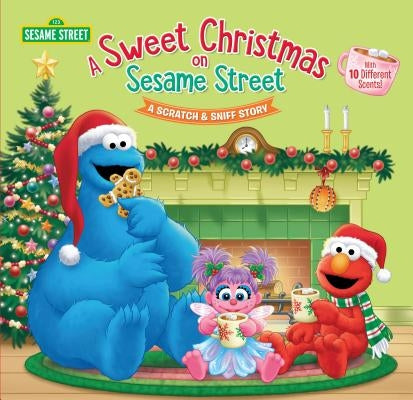 A Sweet Christmas on Sesame Street (Sesame Street): A Scratch & Sniff Story by Shepherd, Jodie
