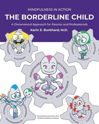 The Borderline Child by E. Burkhard, Karin