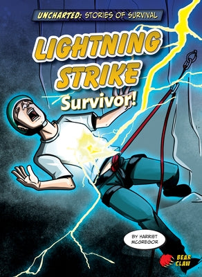 Lightning Strike Survivor! by McGregor, Harriet