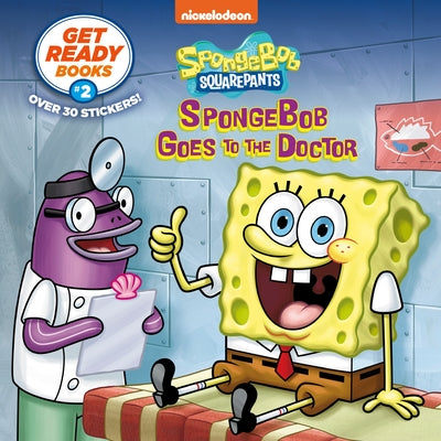 Get Ready Books #2: Spongebob Goes to the Doctor (Spongebob Squarepants) by Banks, Steven