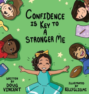 Confidence Is Key To A Stronger Me by Vincent, Douglas