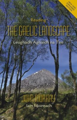 Reading the Gaelic Landscape by Murray, John
