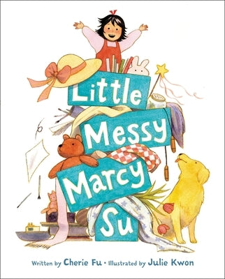 Little Messy Marcy Su by Fu, Cherie