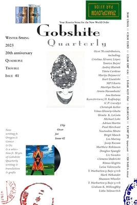 Gobshite Quarterly 2023, #41/42: 20th. anniversary issue by Le Guin, Ursula K.