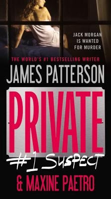 Private: #1 Suspect by Patterson, James