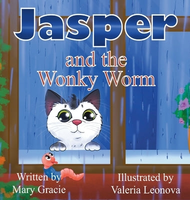 Jasper and the Wonky Worm by Gracie, Mary