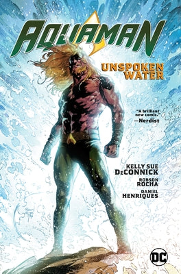 Aquaman Vol. 1: Unspoken Water by Deconnick, Kelly Sue