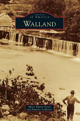 Walland by Green, Missy Tipton