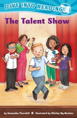 The Talent Show (Confetti Kids #11): (Dive Into Reading) by Thornhill, Samantha