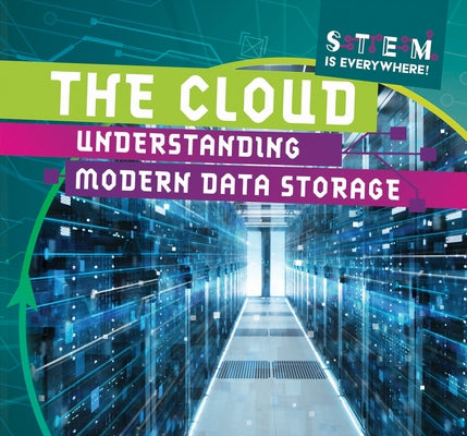 The Cloud: Understanding Modern Data Storage by Martin, Emmett