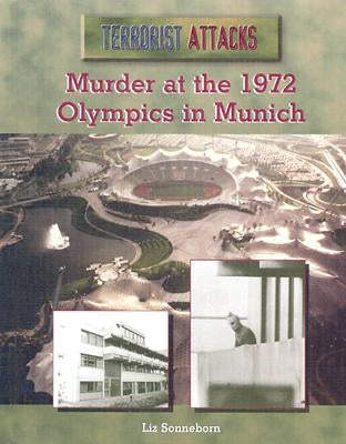 Murder at the 1972 Olympics in Munich by Sonneborn, Liz