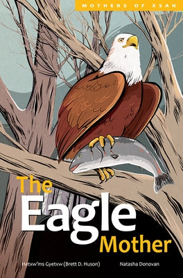 The Eagle Mother: Volume 3 by Huson