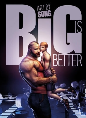 Big Is Better by Song