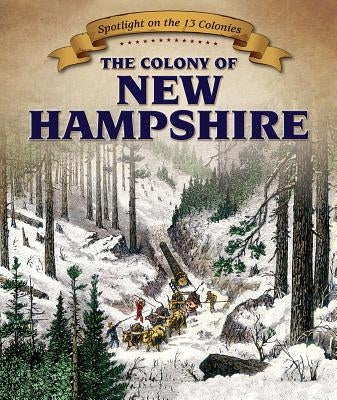 The Colony of New Hampshire by Yale, Dallas