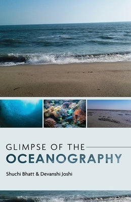 Glimpse of the Oceanography by Bhatt, Shuchi