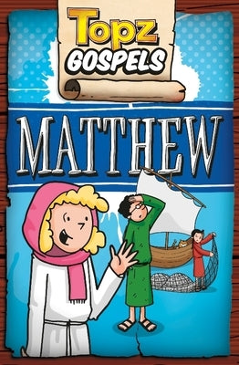 Topz Gospels - Matthew by Tewkesbury, Alexa