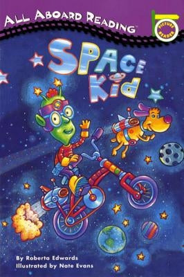 Space Kid by Edwards, Roberta