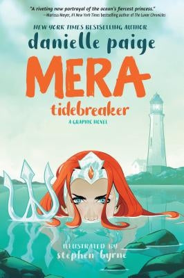 Mera: Tidebreaker by Paige, Danielle