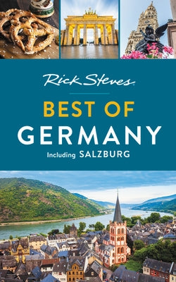 Rick Steves Best of Germany: With Salzburg by Steves, Rick