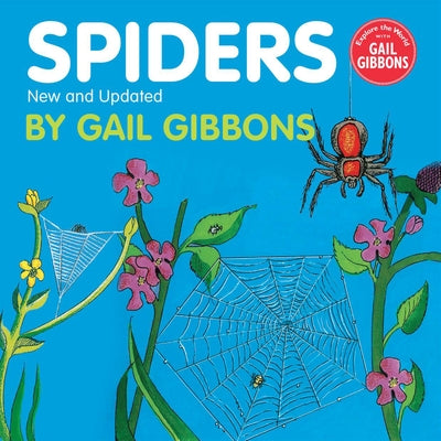 Spiders (New & Updated Edition) by Gibbons, Gail