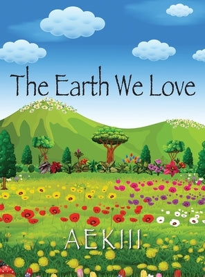 The Earth We Love by Aekiii