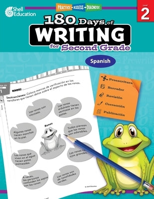 180 Days of Writing for Second Grade (Spanish): Practice, Assess, Diagnose by Van Dixhorn, Brenda A.