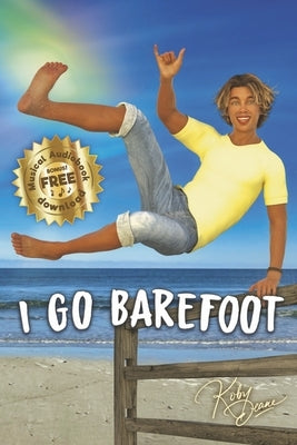 I Go Barefoot: Volume 1 by Deane, Koby