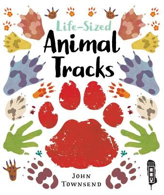 Life-Sized Animal Tracks by Townsend, John