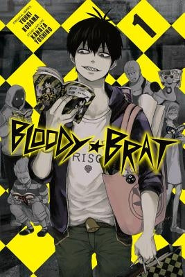 Bloody Brat, Vol. 1 by Kodama, Yuuki