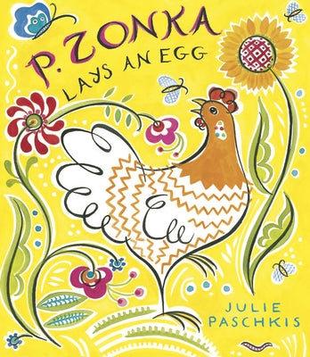 P. Zonka Lays an Egg by Paschkis, Julie