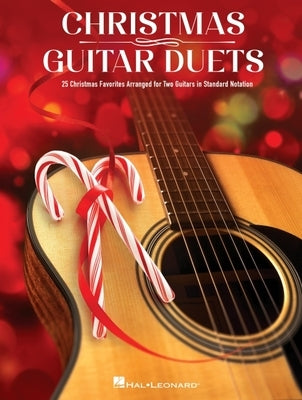 Christmas Guitar Duets: 25 Christmas Favorites Arranged for Two Guitars in Standard Notation by Phillips, Mark