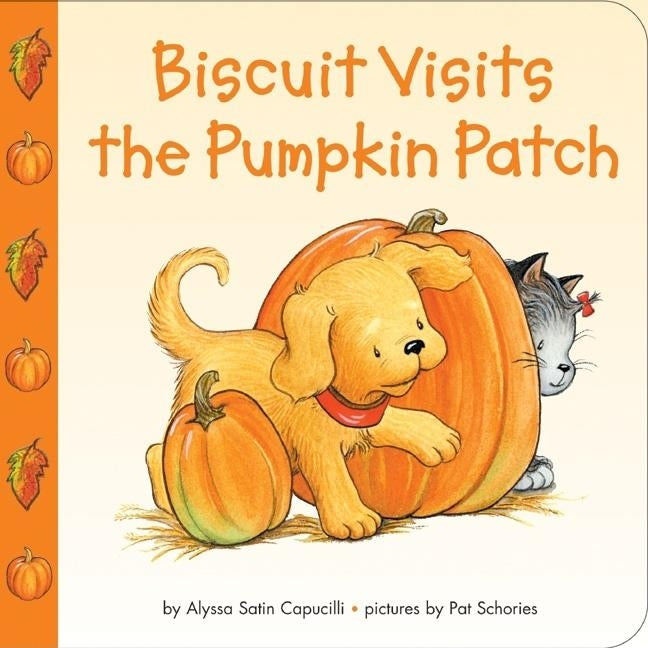 Biscuit Visits the Pumpkin Patch: A Fall and Halloween Book for Kids by Capucilli, Alyssa Satin