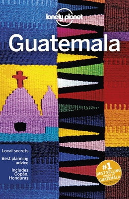 Lonely Planet Guatemala 7 by Clammer, Paul