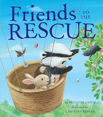 Friends to the Rescue by Chiew, Suzanne