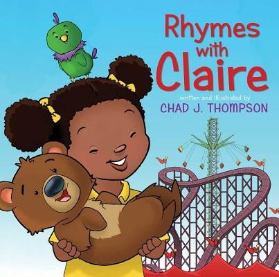 Rhymes with Claire by Thompson, Chad J.
