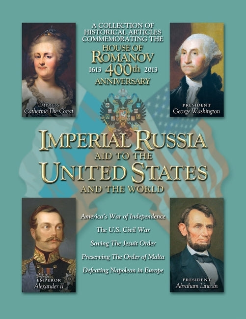 Imperial Russia - Aid to the United States and the World by Miloslavsky, Count Nikolai Tolstoy