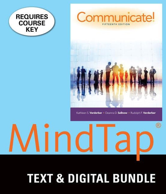 Bundle: Communicate! Loose-Leaf Version, 15th + Mindtap Speech 1 Term (6 Months) Printed Access Card by Verderber, Rudolph F.