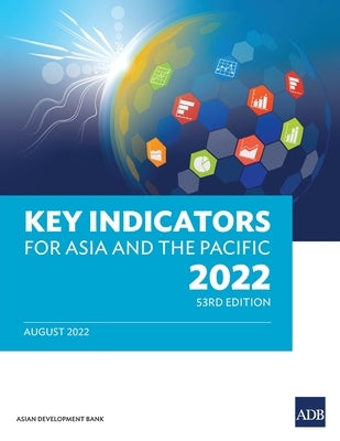 Key Indicators for Asia and the Pacific 2022 by Asian Development Bank