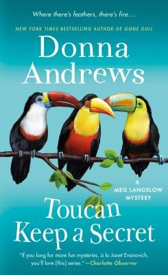 Toucan Keep a Secret: A Meg Langslow Mystery by Andrews, Donna