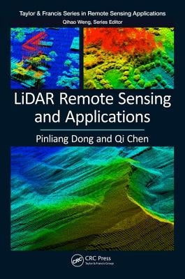 Lidar Remote Sensing and Applications by Dong, Pinliang