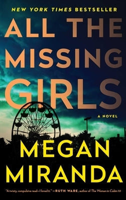 All the Missing Girls by Miranda, Megan