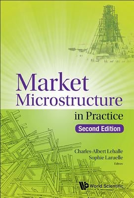 Market Microstructure in Practice (Second Edition) by Lehalle, Charles-Albert