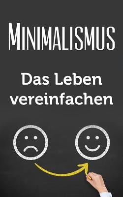 Minimalismus: Das Leben Vereinfachen by Maurer, Christian