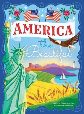 America the Beautiful by Melrose, Katie