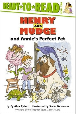 Henry and Mudge and Annie's Perfect Pet by Rylant, Cynthia