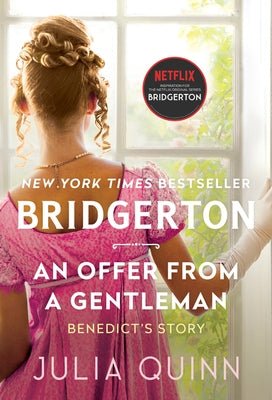 An Offer from a Gentleman: Bridgerton by Quinn, Julia