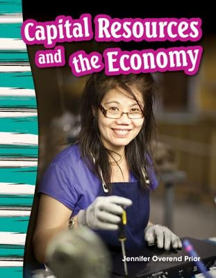 Capital Resources and the Economy by Overend Prior, Jennifer
