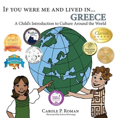 If You Were Me and Lived in... Greece: A Child's Introduction to Culture Around the World by Roman, Carole P.