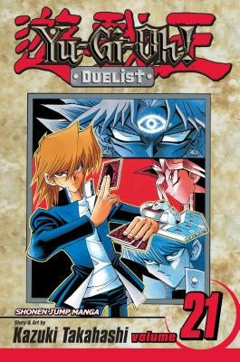 Yu-Gi-Oh!: Duelist, Vol. 21, 21 by Takahashi, Kazuki